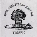 CD - Traffic - John Barleycorn Must Die