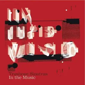 Trashcan Sinatras - In the Music