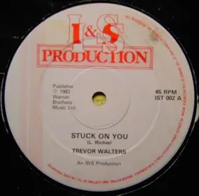 Trevor Walters - Stuck On You / Penny Lover