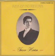 Trevor Herion - Kiss Of No Return