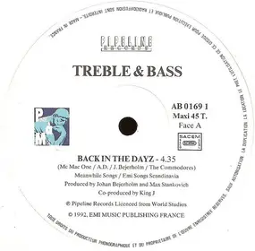 Treble & Bass - Back In The Dayz