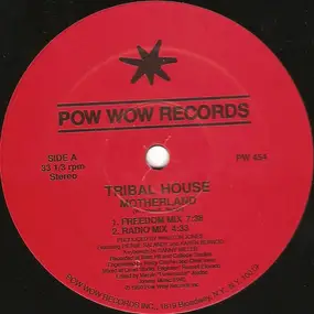 Tribal House - Motherland