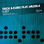 Trick & Kubic Feat. Valeska Rautenberg - Easy