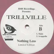 Trillville - Nothing Less