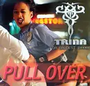 12inch Vinyl Single - Trina - Pull Over / I Don't Need U