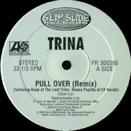 Trina, Kase, Deuce Poppito - Pull Over (Remix)