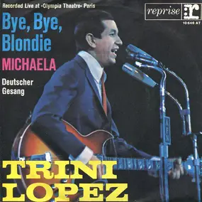 Trini Lopez - Bye, Bye, Blondie