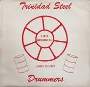 Trinidad Tripoli Steel Band - Trinidad Steel Drummers