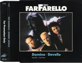 Trio Farfarello - Domino / Devello
