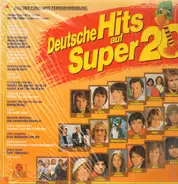Trio, Rex Gildo, Mary Roos u.a. - Deutsche Hits auf Super 20