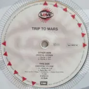 Trip To Mars - Crystal Voyage