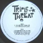 12'' - Triple Threat - Hit 'Em Off / Tha Cypha