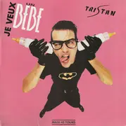 12inch Vinyl Single - Tristan - Je Veux Un Bébé