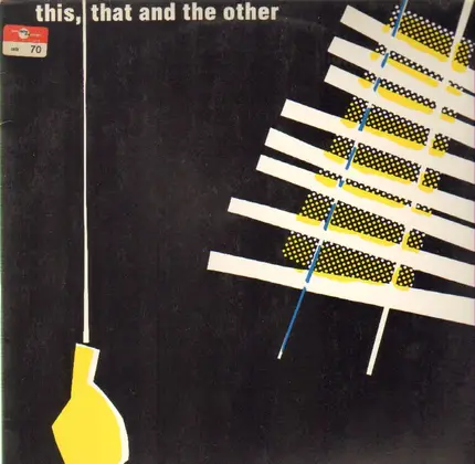 Tristan Honsinger , Toshinori Kondo - This, That and the Other