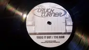 Truck Turner - Thug It Out / 730Raw