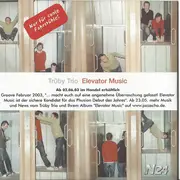 CD - Trüby Trio / Fräuleinwunder - Elevator Music / A Collection Of Fine Bozza Nova Dub Recordings - Mini Promo