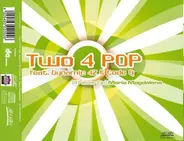Two 4 POP Feat. Dynamic 4Z & Code Q - (I'll Never Be) Maria Magdalena