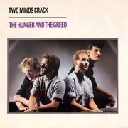 12inch Vinyl Single - Two Minds Crack - The Hunger And The Greed