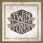 Twin Forks - Twin Forks