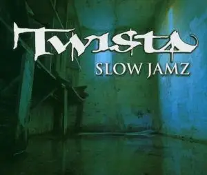 Twista - Slow Jamz