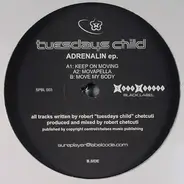 Tuesdays Child - Adrenalin EP.