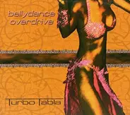 Turbo Tabla - Bellydance Overdrive