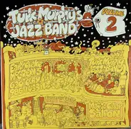 Turk Murphy's Jazz Band - Turk Murphy's Jazz Band Volume 2