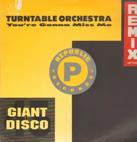 turntable orchestra - You're Gonna Miss Me (Remix)