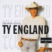 Ty England - Two Ways to Fall