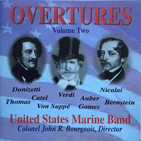 U.S. Marine Band - Overtures, Volume II