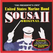 U.S. Marine Band - Sousa Original - Volume II