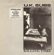 LP - UK Subs - Killing Time - Clear Vinyl