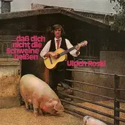 LP - Ulrich Roski - ...Daß Dich Nicht Die Schweine Beißen - signed