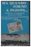 Umberto Marcato - Ma wuando torno a padova