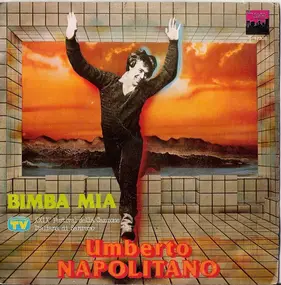 Umberto Napolitano - Bimba Mia