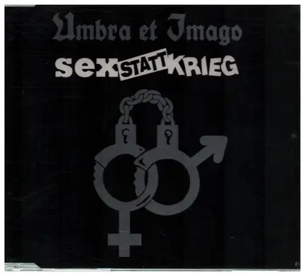 Umbra Et Imago - Sex Statt Krieg