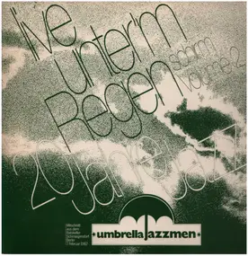 Umbrella Jazzmen - Live Unter'm Regenschirm ‎- 20 Jahre Jazz ‎- Volume 2
