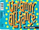 CD Single - Uncanny Alliance - I Got My Education