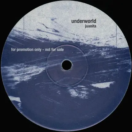 Underworld - Juanita