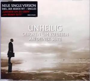 Unheilig - Geboren Um Zu Leben