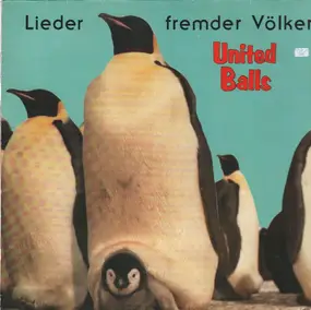 united balls - Lieder fremder Völker