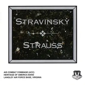 United States Air Force Heritage of America Band - Stravinsky - Strauss
