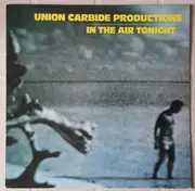 LP - Union Carbide Productions - In The Air Tonight