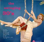 Unknown Artist - The Swinging 30's