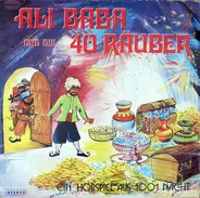 Unknown Artist - Ali Baba Und Die 40 Räuber (Ein Hörspiel Aus 1001 Nacht)