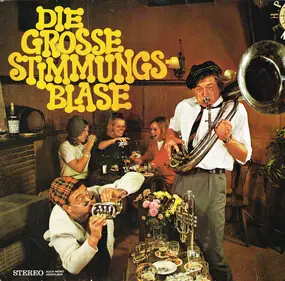 Various Artists - Die Grosse Stimmungsblase