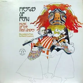 Various Artists - Fiestas Of Peru (Music Of The High Andes)