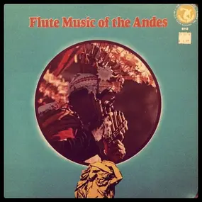 Unknown Artist - Flute Music Of The Andes
