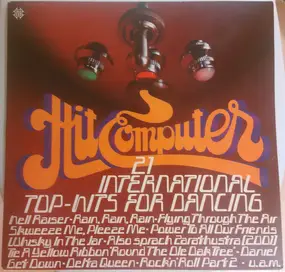 The Unknown Artist - Hit Computer - 21 International Top-Hits For Dancing