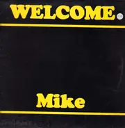 Unknown Artist - Welcome Mike